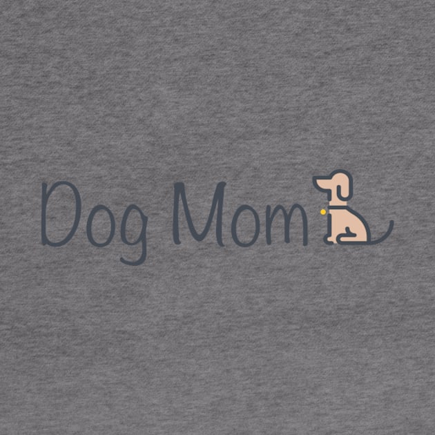 Dog Mom by Statement-Designs